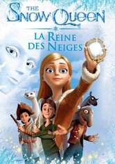 The Snow Queen – La Reine des Neiges