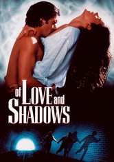 Of Love and Shadows