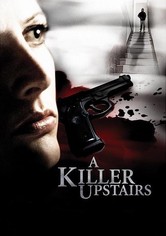 A Killer Upstairs