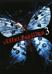 L'Effet Papillon 3