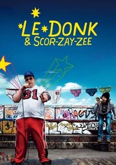 Le Donk & Scor-zay-zee