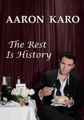 Aaron Karo: The Rest Is History