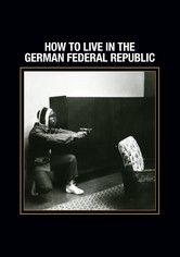 How to Live in the German Federal Republic