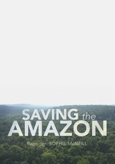 Four Corners: Saving the Amazon