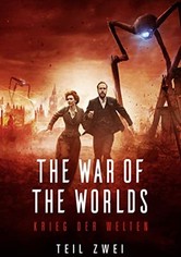 The War of the Worlds - Krieg der Welten - Teil 2