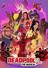 Deadpool The Musical 2 - Ultimate Disney Parody!