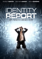 Identity Report - Der Feind in meinem Kopf