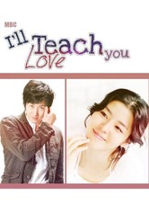 I'll Teach You Love