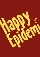 Happy Epidemic