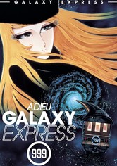 Adieu Galaxy Express 999