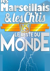 Les Marseillais et Les Ch'tis vs Le reste du monde
