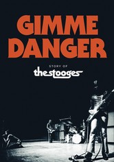 Gimme Danger - La Historia de The Stooges