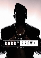 The Bobby Brown Story