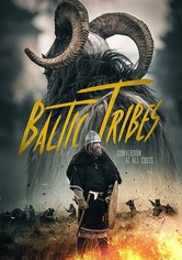 Baltic Tribes: Die letzten Heiden Europas