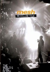 Mesh: We Collide Tour 2007