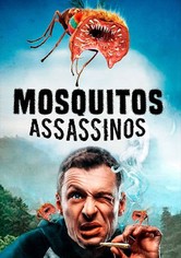 Mosquitos Assassinos