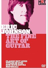 Eric Johnson: The Fine Art of Guitar