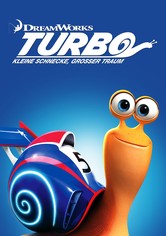 Turbo - Kleine Schnecke, großer Traum