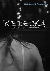 Rebecka, Portrait of a Mother