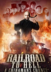 Railroad to Hell: A Chinaman's Chance