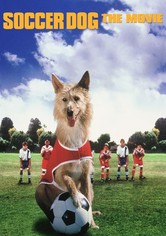Soccer Dog - Ein Hund bleibt am Ball