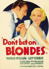 Don't Bet on Blondes