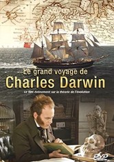 Le Grand voyage de Charles Darwin - Les Origines de la théorie de l'évolution