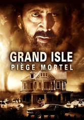 Grand Isle : Piège mortel