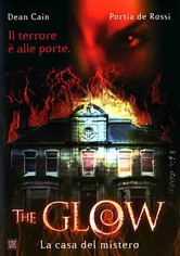 The Glow - La casa del mistero