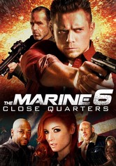 The Marine 6 : Close Quarters