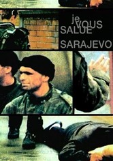 Je vous salue, Sarajevo