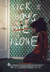 Sick Boys Die Alone
