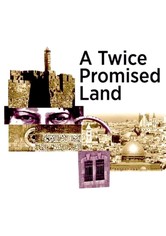 Une terre deux fois promise: Israël-Palestine