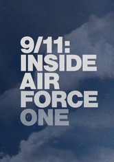 9/11: Inside Air Force One
