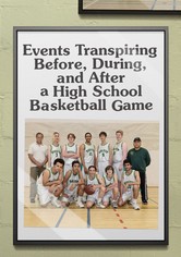 Events Transpiring Before, During, and After a High School Basketball Game