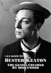 Buster Keaton - Wie Hollywood ein Genie zerbrach