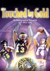 Touched by Gold: '72 Lakers