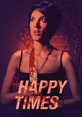Happy Times - Ein blutiges Fest