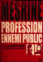 Jacques Mesrine: profession ennemi public
