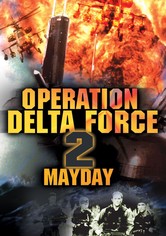 Opération Delta Force 2: Mayday