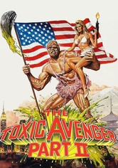 The Toxic Avenger II