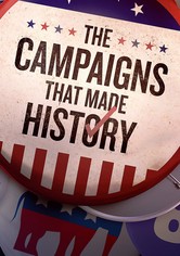 The Campaigns That Made History