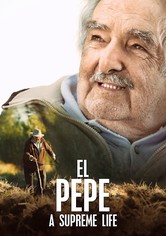 El Pepe : Une vie suprême