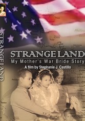 Strange Land: My Mother's War Bride Story