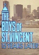 The Boys of St. Vincent: 15 Years Later