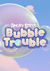 Angry Birds - Bubble Trouble