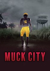 4th and Forever: Muck City