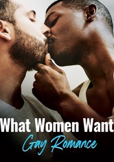 What Women Want: Gay Romance