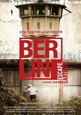 Berlin - oder: Die Kunst der Flucht