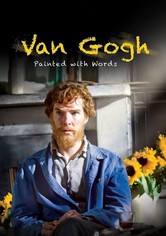 Van Gogh: Painted with Words